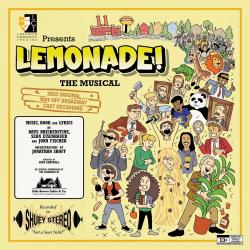 Lemonade! The Musical 2025 Cast Recording. Передняя обложка. Нажмите, чтобы увеличить. Lemonade! The Musical 2025 Cast Recording. Передняя обложка. Нажмите, чтобы увеличить.
