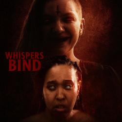 Whispers Bind Original Motion Picture Soundtrack. Передняя обложка. Нажмите, чтобы увеличить. Whispers Bind Original Motion Picture Soundtrack. Передняя обложка. Нажмите, чтобы увеличить.
