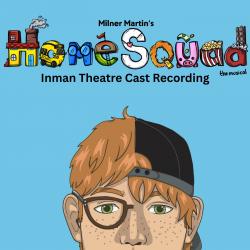 Home Squad: The Musical 2025 Inman Theatre Cast Recording. Передняя обложка. Нажмите, чтобы увеличить. Home Squad: The Musical 2025 Inman Theatre Cast Recording. Передняя обложка. Нажмите, чтобы увеличить.