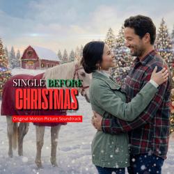 Single Before Christmas Original Motion Picture Soundtrack. Передняя обложка. Нажмите, чтобы увеличить. Single Before Christmas Original Motion Picture Soundtrack. Передняя обложка. Нажмите, чтобы увеличить.