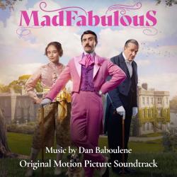 Madfabulous Original Motion Picture Soundtrack. Передняя обложка. Нажмите, чтобы увеличить. Madfabulous Original Motion Picture Soundtrack. Передняя обложка. Нажмите, чтобы увеличить.