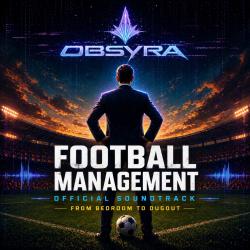 Football Management: From Bedroom to Dugout Official Soundtrack. Передняя обложка. Нажмите, чтобы увеличить. Football Management: From Bedroom to Dugout Official Soundtrack. Передняя обложка. Нажмите, чтобы увеличить.