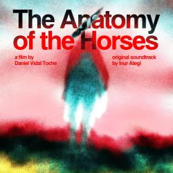 La Anatomía De Los Caballos Original Motion Picture Soundtrack. Передняя обложка. Нажмите, чтобы увеличить.
