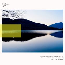 Japanese Nature Soundscapes Nikko National Park. Передняя обложка. Нажмите, чтобы увеличить. Japanese Nature Soundscapes Nikko National Park. Передняя обложка. Нажмите, чтобы увеличить.