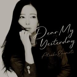 Dear My Yesterday. Передняя обложка. Нажмите, чтобы увеличить. Dear My Yesterday. Передняя обложка. Нажмите, чтобы увеличить.