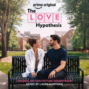 The Love Hypothesis Original Motion Picture Soundtrack. Лицевая сторона. Нажмите, чтобы увеличить. The Love Hypothesis Original Motion Picture Soundtrack. Лицевая сторона. Нажмите, чтобы увеличить.