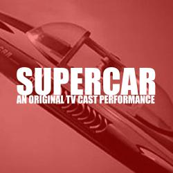 Supercar An Original Tv Cast Performance. Передняя обложка. Нажмите, чтобы увеличить. Supercar An Original Tv Cast Performance. Передняя обложка. Нажмите, чтобы увеличить.