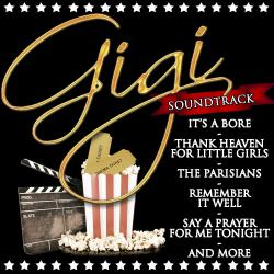 Gigi Soundtrack. Передняя обложка. Нажмите, чтобы увеличить. Gigi Soundtrack. Передняя обложка. Нажмите, чтобы увеличить.