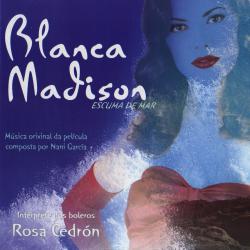 Blanca Madison Original Motion Picture Soundtrack. Передняя обложка. Нажмите, чтобы увеличить. Blanca Madison Original Motion Picture Soundtrack. Передняя обложка. Нажмите, чтобы увеличить.
