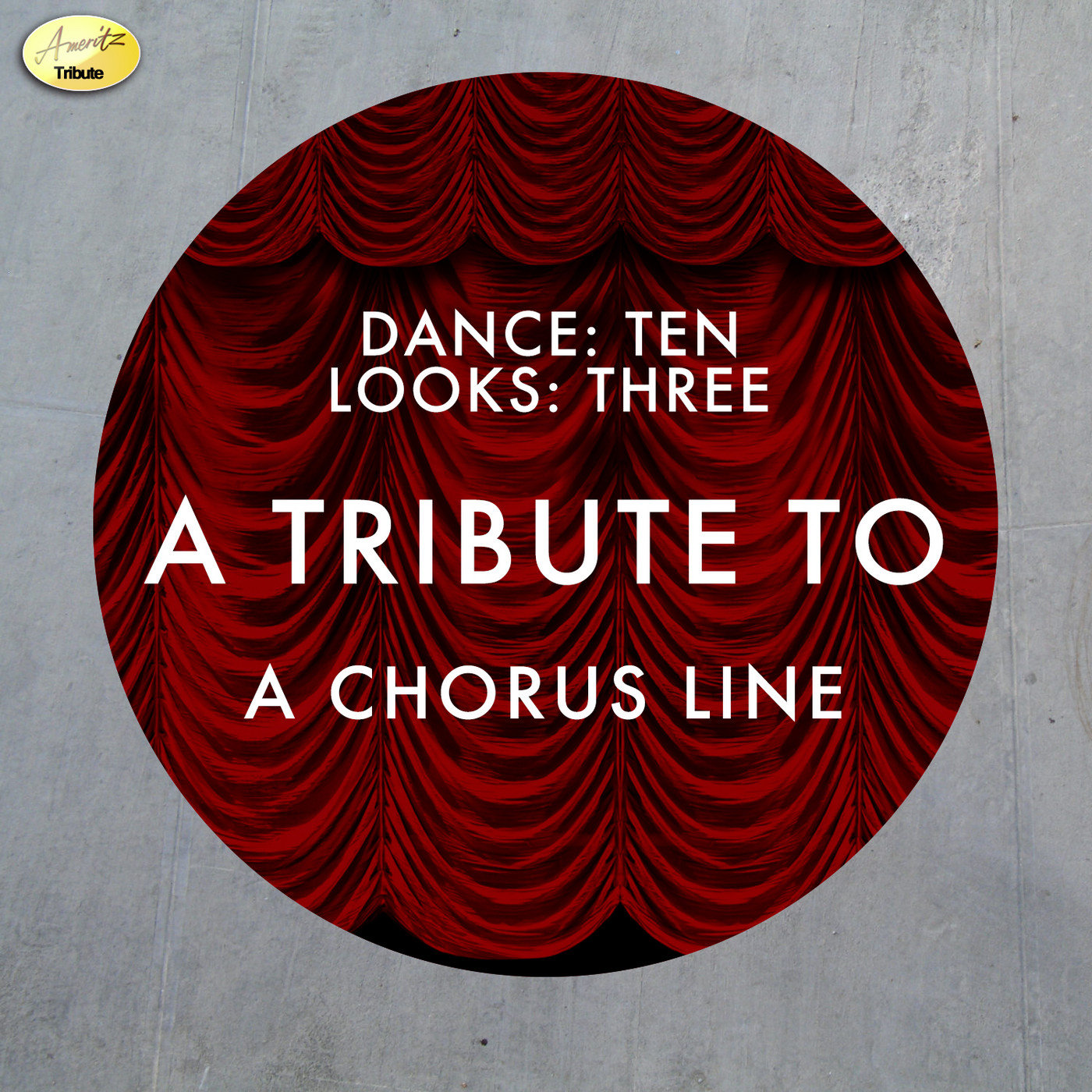 Dance Ten; Looks Three A Tribute to a Chorus Line Single музыка