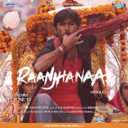Raanjhanaa From Raanjhanaa From