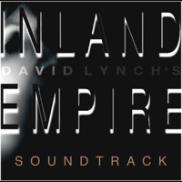 INLAND EMPIRE Motion Picture Soundtrack. Передняя обложка. Нажмите, чтобы увеличить. INLAND EMPIRE Motion Picture Soundtrack. Передняя обложка. Нажмите, чтобы увеличить.