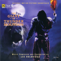 Giant of Thunder Mountain Original Motion Picture Soundtrack, The. Передняя обложка. Нажмите, чтобы увеличить. Giant of Thunder Mountain Original Motion Picture Soundtrack, The. Передняя обложка. Нажмите, чтобы увеличить.