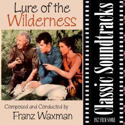 Lure of the Wilderness 1952 Film Score. Передняя обложка. Нажмите, чтобы увеличить. Lure of the Wilderness 1952 Film Score. Передняя обложка. Нажмите, чтобы увеличить.