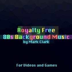 Royalty Free 80s Background Music for Videos and Games. Передняя обложка. Нажмите, чтобы увеличить. Royalty Free 80s Background Music for Videos and Games. Передняя обложка. Нажмите, чтобы увеличить.