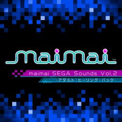 maimai SEGA Sounds Vol.2 -アダルト・ヒーリング・パック-. Передняя обложка. Нажмите, чтобы увеличить. maimai SEGA Sounds Vol.2 -アダルト・ヒーリング・パック-. Передняя обложка. Нажмите, чтобы увеличить.