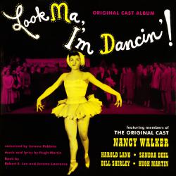 Look Ma, I'm Dancin'! Original Cast Album. Передняя обложка. Нажмите, чтобы увеличить. Look Ma, I'm Dancin'! Original Cast Album. Передняя обложка. Нажмите, чтобы увеличить.