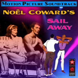 Sail Away Original Musical Soundtrack. Лицевая сторона . Нажмите, чтобы увеличить. Sail Away Original Musical Soundtrack. Лицевая сторона . Нажмите, чтобы увеличить.