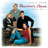 Songs from Dawson's Creek, Vol. 2. Передняя обложка. Нажмите, чтобы увеличить. Songs from Dawson's Creek, Vol. 2. Передняя обложка. Нажмите, чтобы увеличить.