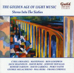 Golden Age of Light Music: Stereo Into the Sixties, The. Передняя обложка. Нажмите, чтобы увеличить.
