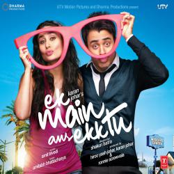 Ek Main Aur Ekk Tu Original Motion Picture Soundtrack. Передняя обложка. Нажмите, чтобы увеличить. Ek Main Aur Ekk Tu Original Motion Picture Soundtrack. Передняя обложка. Нажмите, чтобы увеличить.
