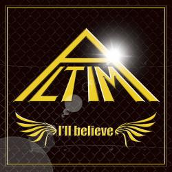 I'll believe - EP. Передняя обложка. Нажмите, чтобы увеличить. I'll believe - EP. Передняя обложка. Нажмите, чтобы увеличить.
