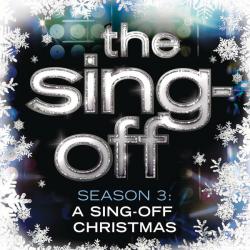 Sing-Off, Season 3: A Sing-Off Christmas, The. Передняя обложка. Нажмите, чтобы увеличить. Sing-Off, Season 3: A Sing-Off Christmas, The. Передняя обложка. Нажмите, чтобы увеличить.