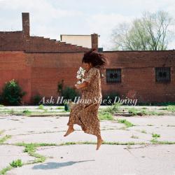 Ask Her How She's Doing - Single. Передняя обложка. Нажмите, чтобы увеличить. Ask Her How She's Doing - Single. Передняя обложка. Нажмите, чтобы увеличить.