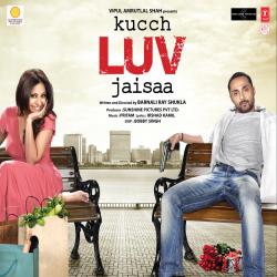 Kucch Luv Jaisaa Original Motion Picture Soundtrack. Передняя обложка. Нажмите, чтобы увеличить. Kucch Luv Jaisaa Original Motion Picture Soundtrack. Передняя обложка. Нажмите, чтобы увеличить.