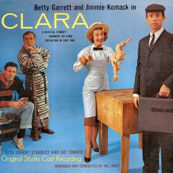 Clara Original Studio Cast Recording. Передняя обложка. Нажмите, чтобы увеличить. Clara Original Studio Cast Recording. Передняя обложка. Нажмите, чтобы увеличить.