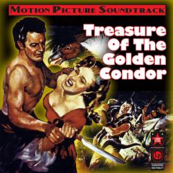 Treasure Of The Golden Condor Original Motion Picture Soundtrack. Передняя обложка. Нажмите, чтобы увеличить. Treasure Of The Golden Condor Original Motion Picture Soundtrack. Передняя обложка. Нажмите, чтобы увеличить.