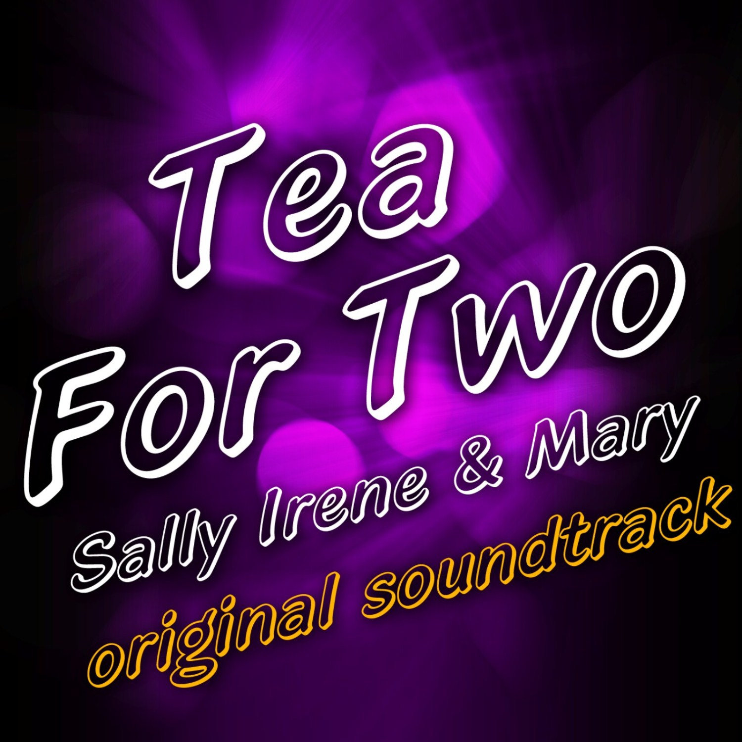 Tea for Two / Sally Irene & Mary Original Soundtrack музыка из фильма
