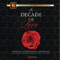 A Decade of Love. Передняя обложка. Нажмите, чтобы увеличить. A Decade of Love. Передняя обложка. Нажмите, чтобы увеличить.