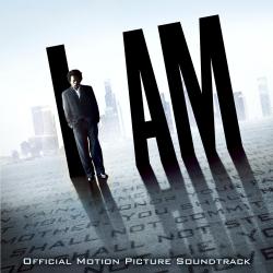 I Am Official Motion Picture Soundtrack. Передняя обложка. Нажмите, чтобы увеличить. I Am Official Motion Picture Soundtrack. Передняя обложка. Нажмите, чтобы увеличить.