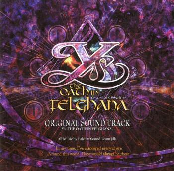Ys -The Oath in Felghana- Original Sound Track. Front. Нажмите, чтобы увеличить. Ys -The Oath in Felghana- Original Sound Track. Front. Нажмите, чтобы увеличить.