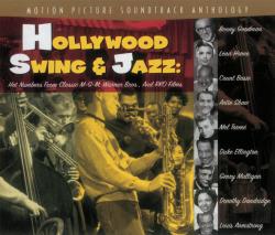 Hollywood Swing & Jazz Motion Picture Soundtrack Anthology. Передняя обложка. Нажмите, чтобы увеличить. Hollywood Swing & Jazz Motion Picture Soundtrack Anthology. Передняя обложка. Нажмите, чтобы увеличить.
