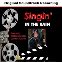 Singin' in the Rain Original Soundtrack. Передняя обложка. Нажмите, чтобы увеличить. Singin' in the Rain Original Soundtrack. Передняя обложка. Нажмите, чтобы увеличить.