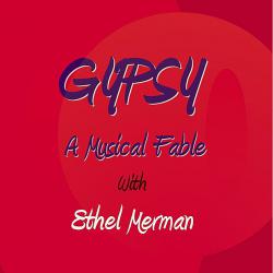 Gypsy - A Musical Fable With Ethel Merman. Передняя обложка. Нажмите, чтобы увеличить. Gypsy - A Musical Fable With Ethel Merman. Передняя обложка. Нажмите, чтобы увеличить.