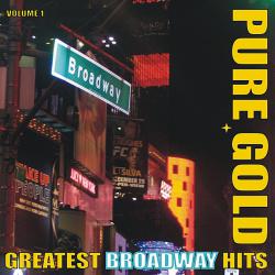 Pure Gold - Greatest Broadway Hits, Vol. 1. Передняя обложка. Нажмите, чтобы увеличить. Pure Gold - Greatest Broadway Hits, Vol. 1. Передняя обложка. Нажмите, чтобы увеличить.