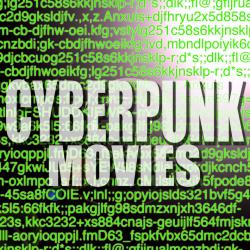 Cyberpunk Movies. Передняя обложка. Нажмите, чтобы увеличить. Cyberpunk Movies. Передняя обложка. Нажмите, чтобы увеличить.