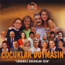 Çocuklar Duymasın. Передняя обложка. Нажмите, чтобы увеличить. Çocuklar Duymasın. Передняя обложка. Нажмите, чтобы увеличить.