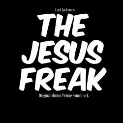 Jesus Freak Original Motion Picture Soundtrack, The. Передняя обложка. Нажмите, чтобы увеличить. Jesus Freak Original Motion Picture Soundtrack, The. Передняя обложка. Нажмите, чтобы увеличить.