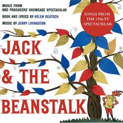 Jack & the Beanstalk Songs from the 1956 TV Spectacular. Передняя обложка. Нажмите, чтобы увеличить. Jack & the Beanstalk Songs from the 1956 TV Spectacular. Передняя обложка. Нажмите, чтобы увеличить.