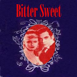 Bitter Sweet. Передняя обложка. Нажмите, чтобы увеличить. Bitter Sweet. Передняя обложка. Нажмите, чтобы увеличить.