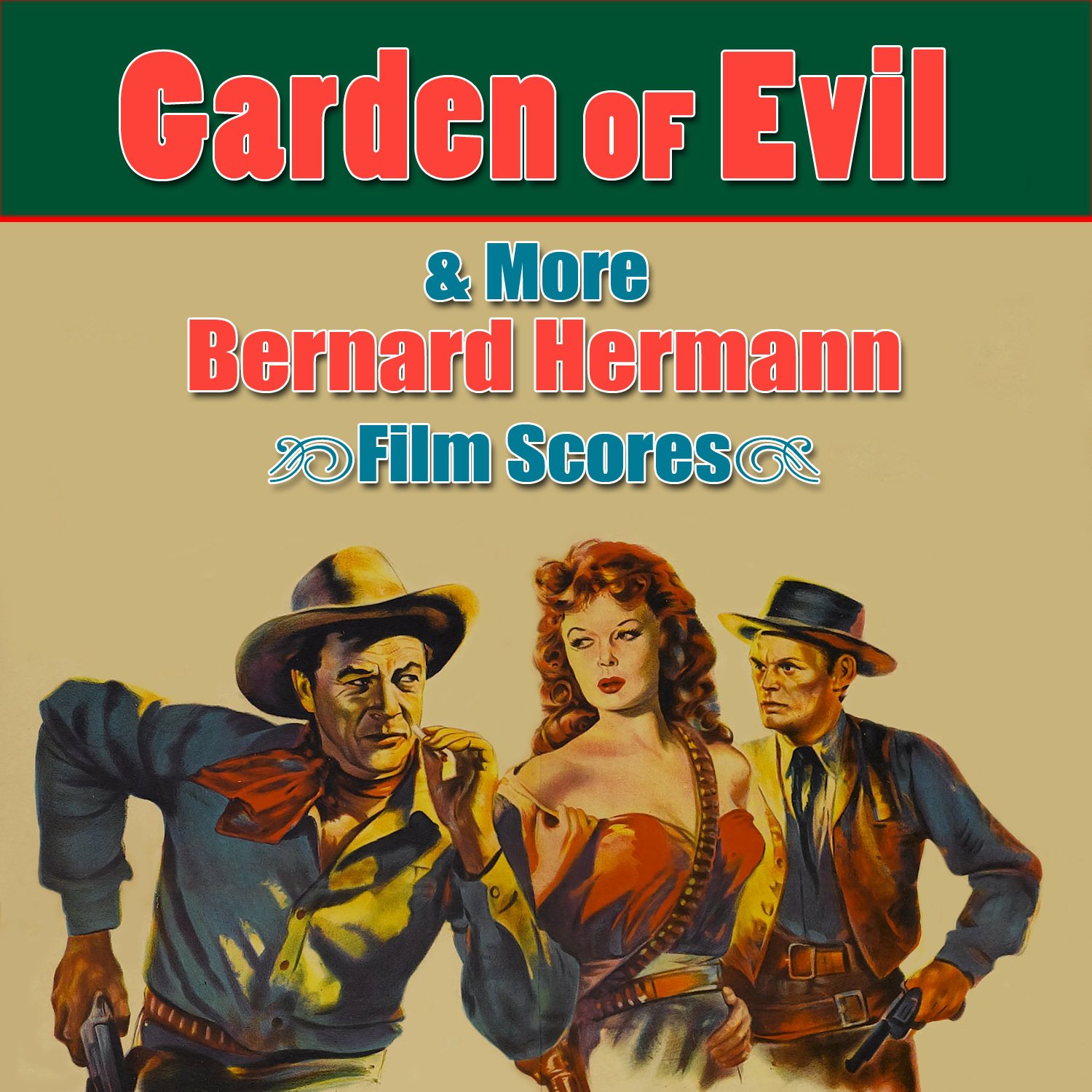 Garden Of Evil & More Bernard Herrmann Film Scores музыка из фильма