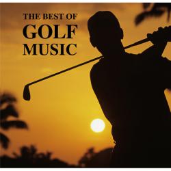 THE BEST OF GOLF MUSIC - EP, The. Передняя обложка. Нажмите, чтобы увеличить. THE BEST OF GOLF MUSIC - EP, The. Передняя обложка. Нажмите, чтобы увеличить.