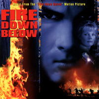 Fire Down Below Music from the Motion Picture. Передняя обложка. Нажмите, чтобы увеличить. Fire Down Below Music from the Motion Picture. Передняя обложка. Нажмите, чтобы увеличить.