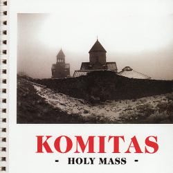 Komitas: Holy Mass Live,Re-mastered. Передняя обложка. Нажмите, чтобы увеличить. Komitas: Holy Mass Live,Re-mastered. Передняя обложка. Нажмите, чтобы увеличить.