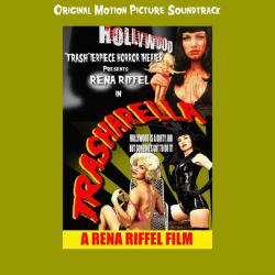 Trasharella Original Motion Picture Soundtrack. Передняя обложка. Нажмите, чтобы увеличить. Trasharella Original Motion Picture Soundtrack. Передняя обложка. Нажмите, чтобы увеличить.