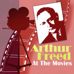 Arthur Freed At the Movies. Передняя обложка. Нажмите, чтобы увеличить. Arthur Freed At the Movies. Передняя обложка. Нажмите, чтобы увеличить.